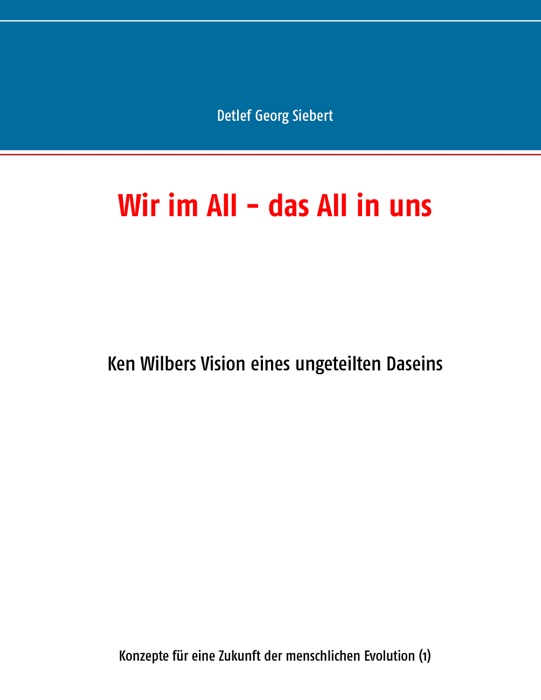 Wir im All - das All in uns