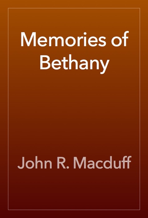 Memories of Bethany