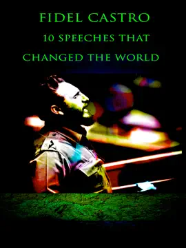 Read: Book Fidel Castro 10 Speeches That Changed the World