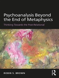 Book's Cover of Psychoanalysis Beyond the End of Metaphysics