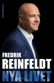 Nya livet - Fredrik Reinfeldt