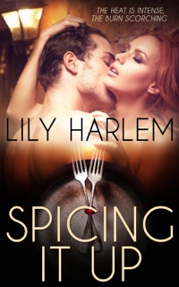 Spicing it Up by Lily Harlem