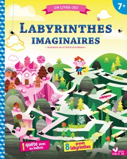 Labyrinthes Imaginaires by LiliDoll, Lili la baleine & Pauline Dufour