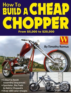 How to Build a Cheap Chopper by Timothy Remus