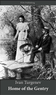 Home of the Gentry by Ivan Sergeyevich Turgenev