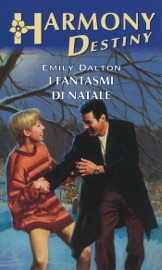 I fantasmi di Natale - Emily Dalton