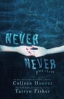 Never Never: Part Three of Three