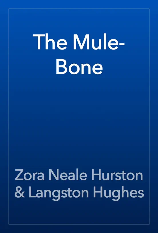 The Mule-Bone