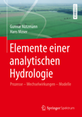 Elemente einer analytischen Hydrologie - Gunnar Nützmann & Hans Moser