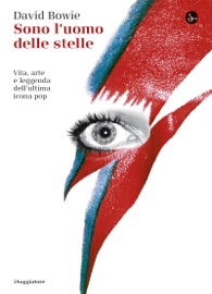 Sono l'uomo delle stelle - David Bowie