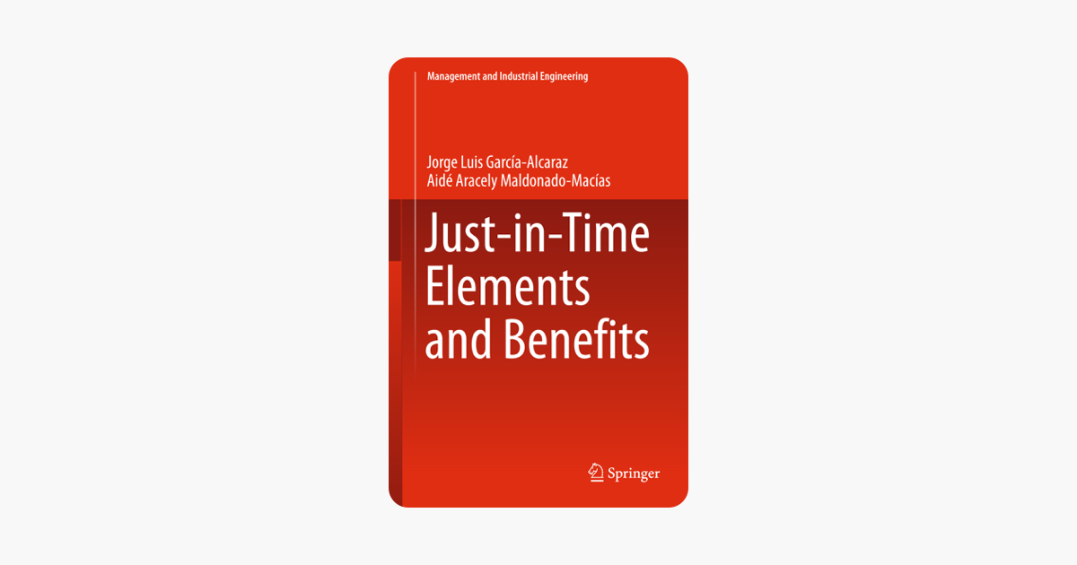 Just In Time Elements And Benefits - 