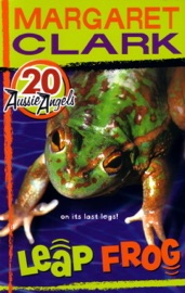 Aussie Angels 20: Leap Frog - Margaret Clark