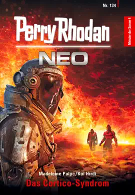 Read: Perry Rhodan Neo Book 134: Das Cortico-Syndrom