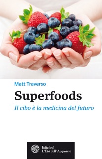 Superfoods by Matt Traverso