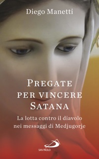 Pregate per vincere Satana by Diego Manetti