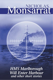 HMS Marlborough Will Enter Harbour by Nicholas Monsarrat