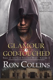 Glamour of the God-Touched - Ron Collins