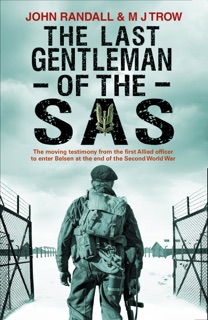 The Last Gentleman of the SAS by John Randall & M. J. Trow