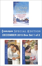 Harlequin Special Edition December 2015 Box Set 1 of 2 - RaeAnne Thayne, Brenda Harlen & Stella Bagwell