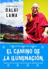 El camino de la iluminación (Becoming Enlightened; Spanish ed.) - His Holiness the Dalai Lama & Jeffrey Hopkins