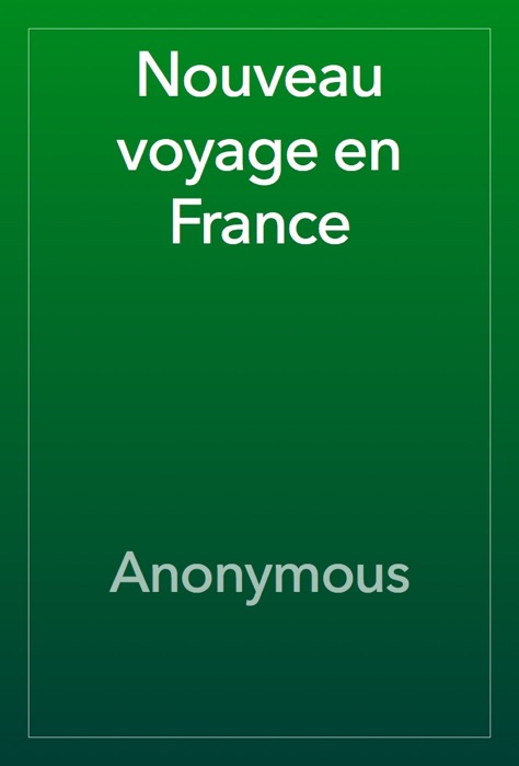 Nouveau voyage en France