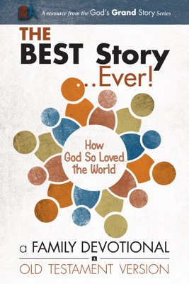 The Best Story Ever! (Old Testament)