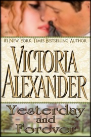 Yesterday and Forever - Victoria Alexander