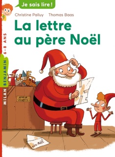 La lettre au père Noël by Christine Palluy & Thomas Baas