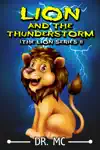 Lion and the Thunderstorm Book 1 by Dr. MC Book Summary, Reviews and Downlod