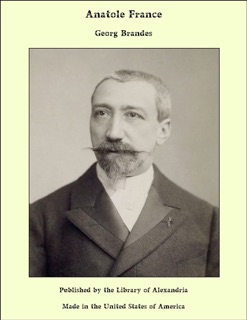 Anatole France by Georg Brandes