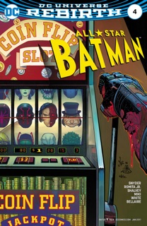 All Star Batman (2016-2017) #4 by Scott Snyder, John Romita, Jr. & Danny Miki