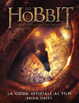 Read: Lo Hobbit: Book La desolazione di Smaug - La guida ufficiale al film