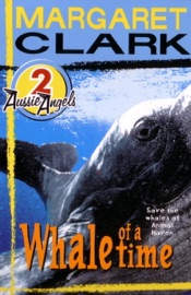 Aussie Angels 2: Whale of a Time - Margaret Clark