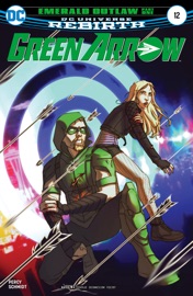 Green Arrow (2016-2019) #12 - Benjamin Percy & Otto Schmidt