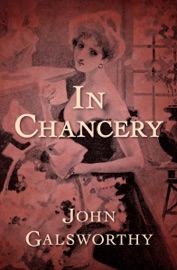 In Chancery - John Galsworthy