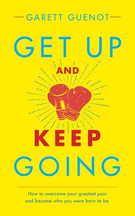 Get Up and Keep Going