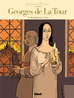Les Grands Peintres - Georges de la Tour by Lian & Laurence CROIX