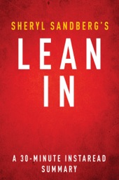 Book cover for Lean In by Sheryl Sandberg - A 30-minute Summary by InstaRead Summaries