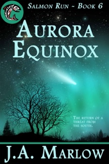 Aurora Equinox (Salmon Run - Book 6) by J.A. Marlow