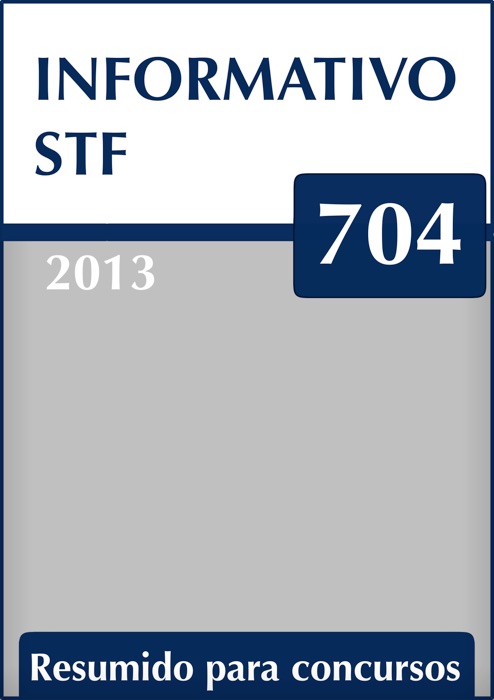Informativo 704 do STF