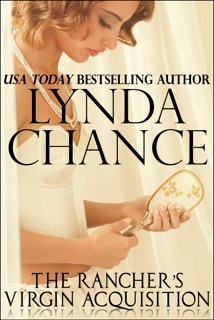 The Rancher's Virgin Acquisition by Lynda Chance