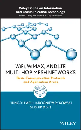 Read: WiFi, WiMAX, and LTE Book Multi-hop Mesh Networks