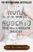 The MacGregor Brides - Nora Roberts