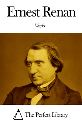 Read: Book Works of Ernest Renan