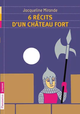 Read: 6 récits d'un Book château fort