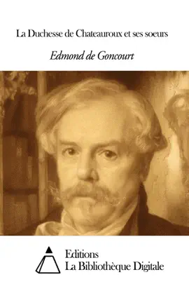 Read: Book La Duchesse de Chateauroux et ses soeurs