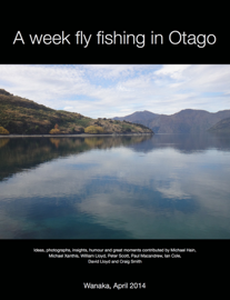 A week fly fishing in Otago
