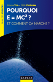 Pourquoi E=mc2 ? - Brian Cox & Jeff Forshaw