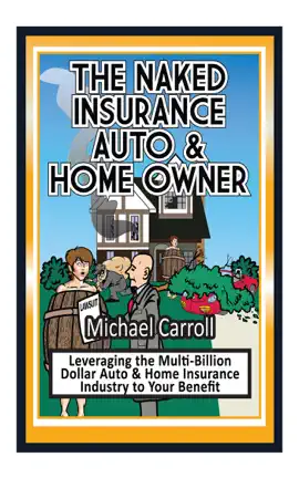 Read: The Naked Book Insurance Auto & Home Owner