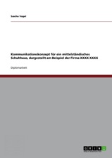 kommunikationskonzept fr ein mittelstndisches schuhhaus dargestellt am beispiel der firma xxxx xxxx - Kommunikationskonzept Beispiel kommunikationskonzept fr ein mittelstndisches schuhhaus dargestellt am beispiel der firma xxxx xxxx - Kommunikationskonzept Beispiel